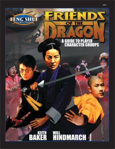 Feng Shui: Friends of the Dragon