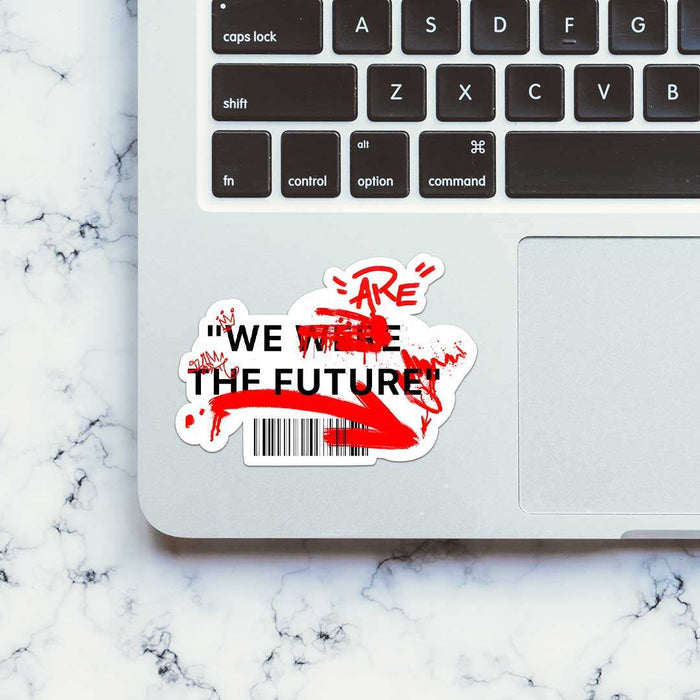 GenZ We Are The Future Sticker - Stickers | STICK IT UP