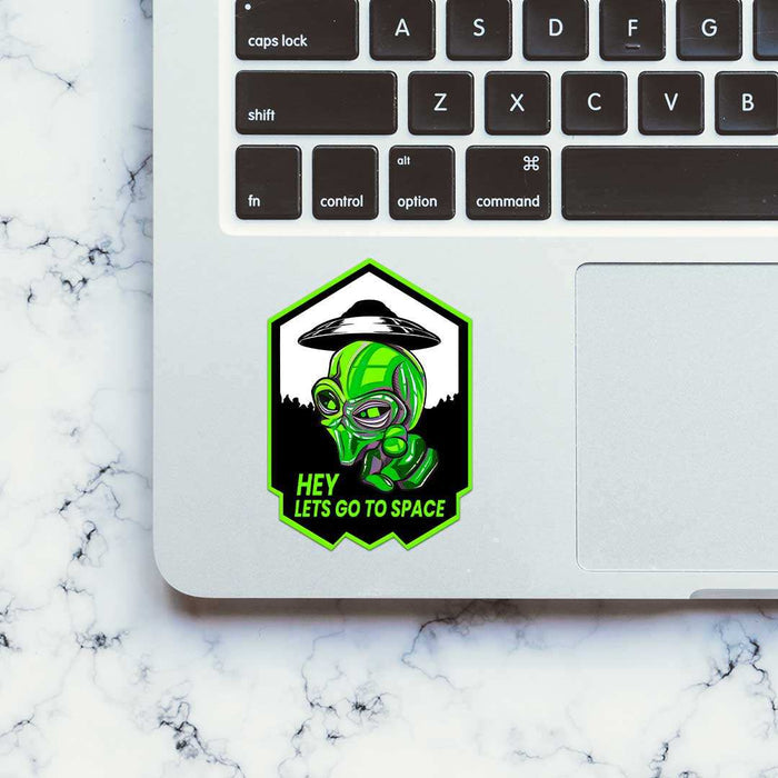 Hey Lets Go To Space Sticker - Stickers | STICK IT UP