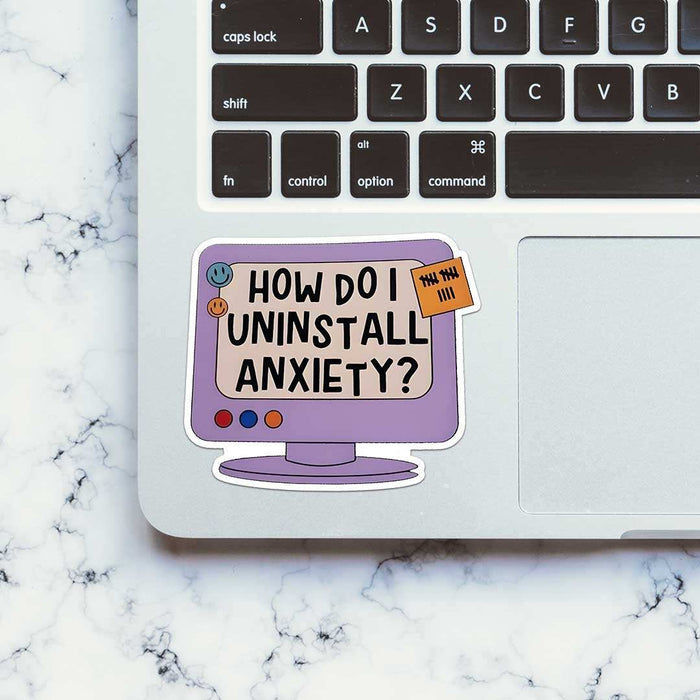 How Do I Uninstall Anxiety Sticker - Stickers | STICK IT UP