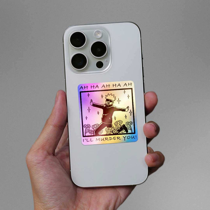 I'll Murder You Holographic Sticker - Holographic stickers | STICK IT UP