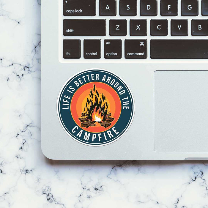 Life Is Better Around The Campfire Sticker - Stickers | STICK IT UP