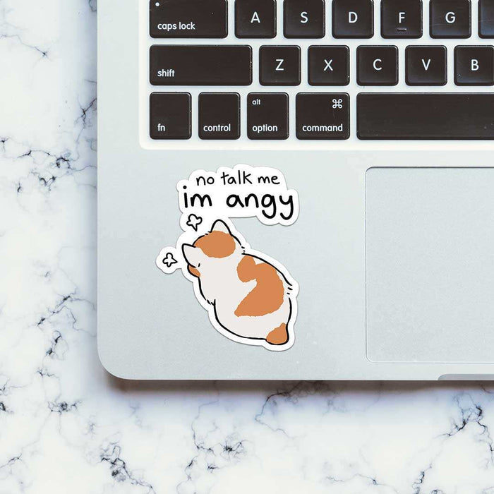 No Talk Me Im Angy Sticker - Stickers | STICK IT UP