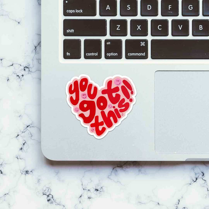 You Got This Sticker - Stickers | STICK IT UP