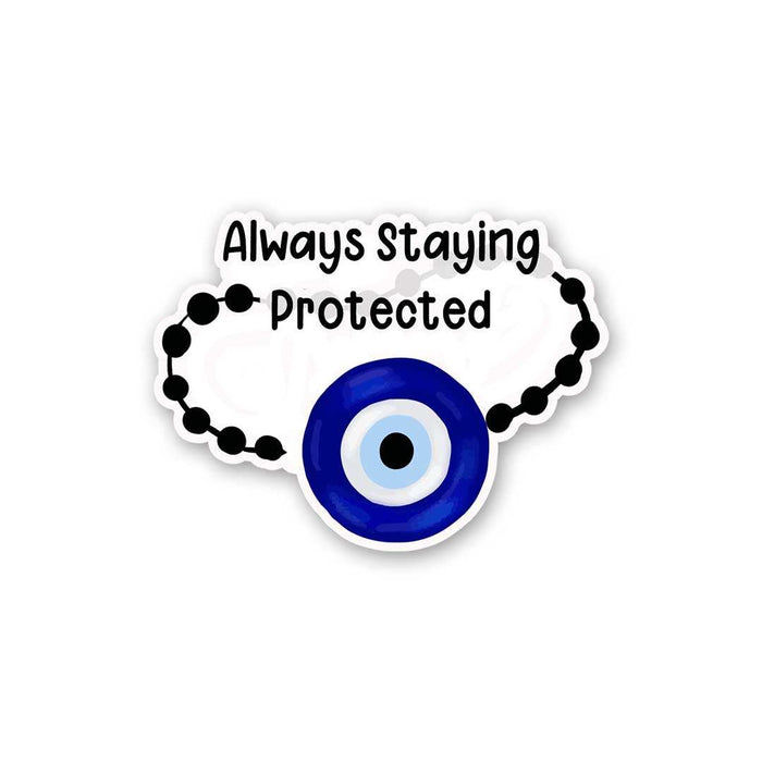 Always Staying Protected Sticker - Stickers | STICK IT UP