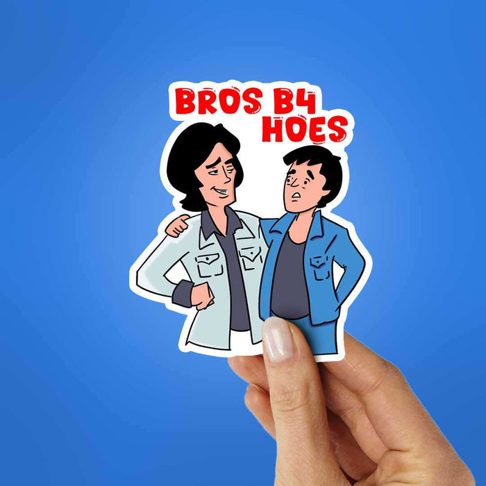 Bros B4 Hoes Sticker - Stickers | STICK IT UP