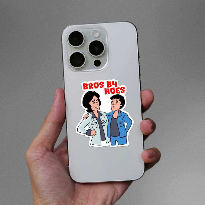 Bros B4 Hoes Sticker - Stickers | STICK IT UP