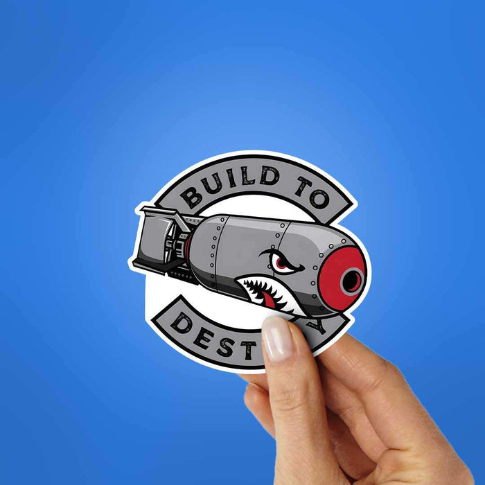 Buid To Destroy Sticker - Stickers | STICK IT UP