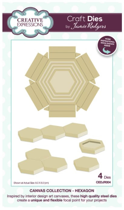 Creative Expressions - Jamie Rodgers Canvas Collection - Hexagon. Use the Creative Expressions Jamie Rodgers Canvas Collection Hexagon die set to create easy to build canvas and frame effects on your projects. They are easy to construct and incredibly versatile, simply fold on the score lines and glue to create focal points for your projects. Includes 4 dies. Size: 3.1" x 3.1". Available at embellishaway.ca in Bowmanville Ontario Canada.