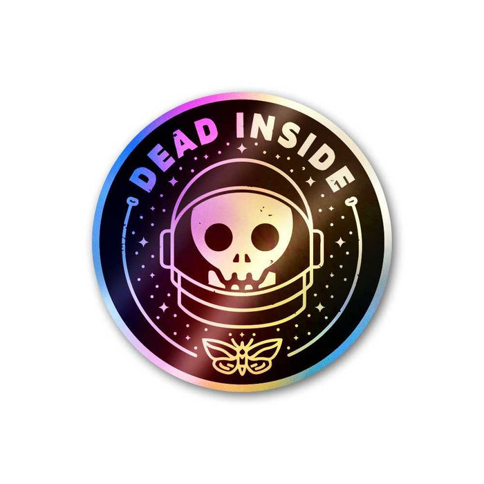 Dead Inside Holographic Sticker - Holographic stickers | STICK IT UP