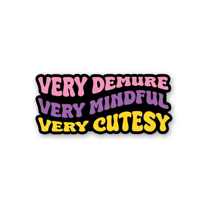 Demure Sticker - Stickers | STICK IT UP