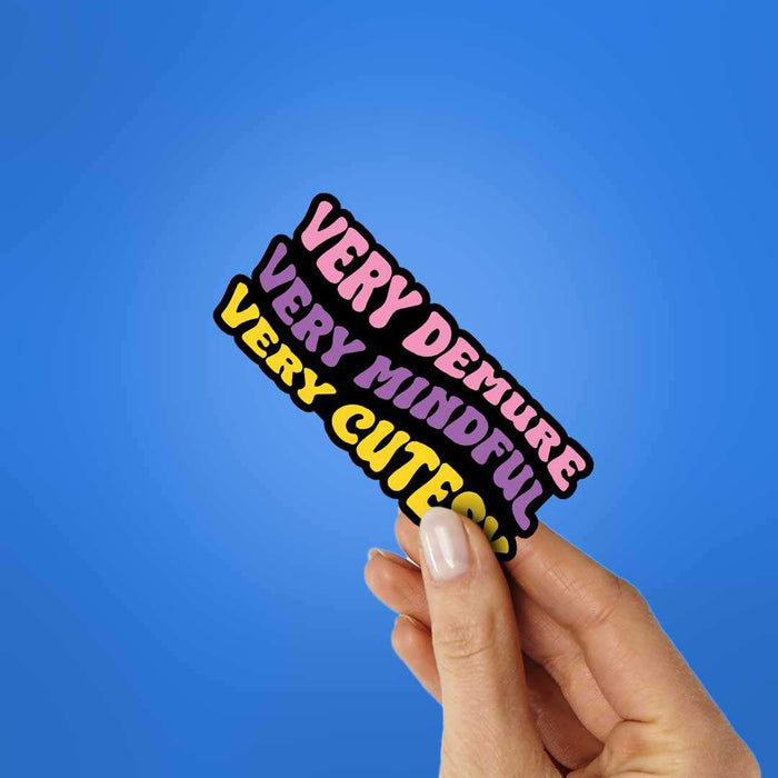 Demure Sticker - Stickers | STICK IT UP