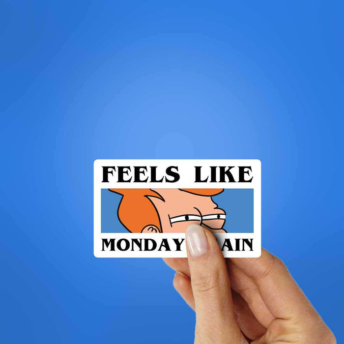 Feels Like Monday Again Sticker - Stickers | STICK IT UP