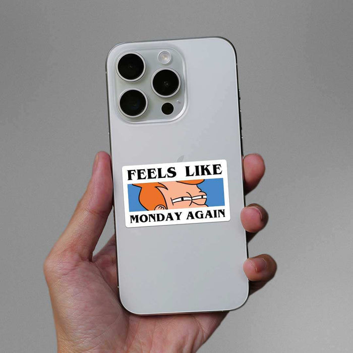 Feels Like Monday Again Sticker - Stickers | STICK IT UP