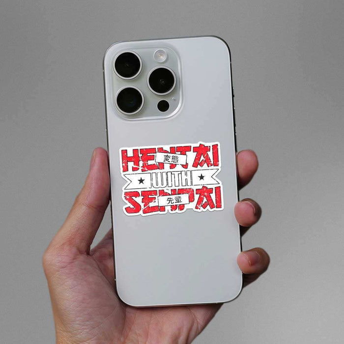 Hentai With Senpai Sticker - Stickers | STICK IT UP