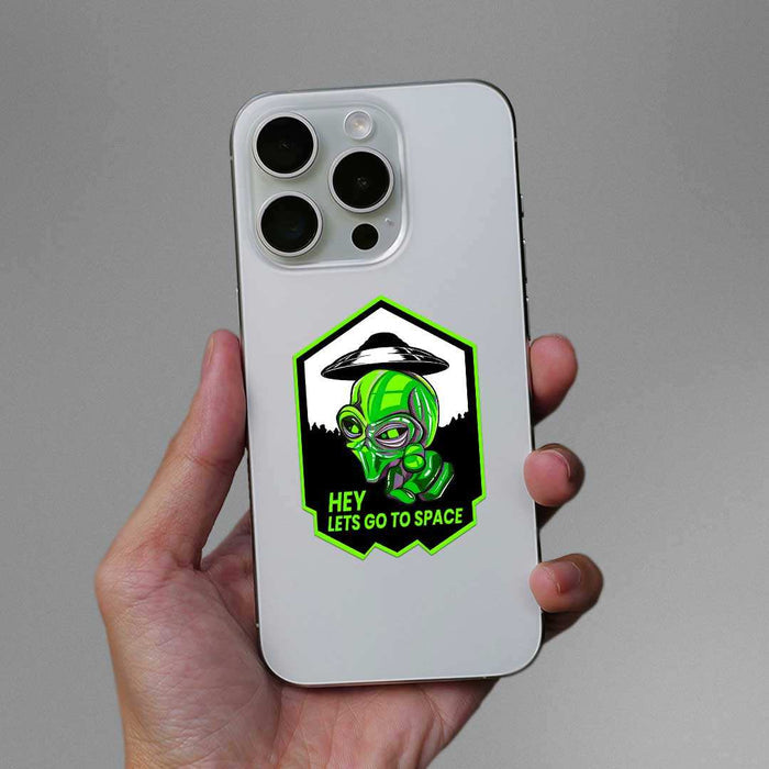 Hey Lets Go To Space Sticker - Stickers | STICK IT UP