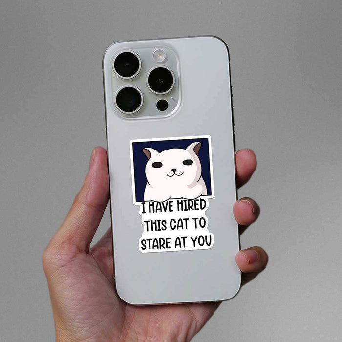 Hired This Cat Sticker - Stickers | STICK IT UP