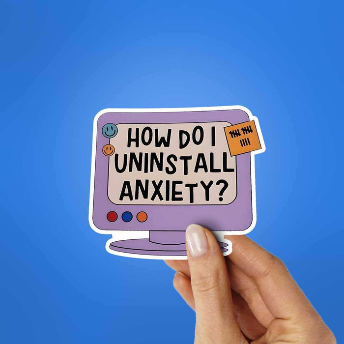 How Do I Uninstall Anxiety Sticker - Stickers | STICK IT UP