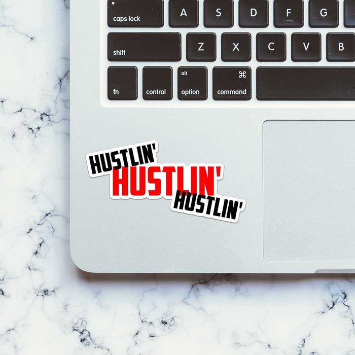 Hustlin Sticker - Stickers | STICK IT UP