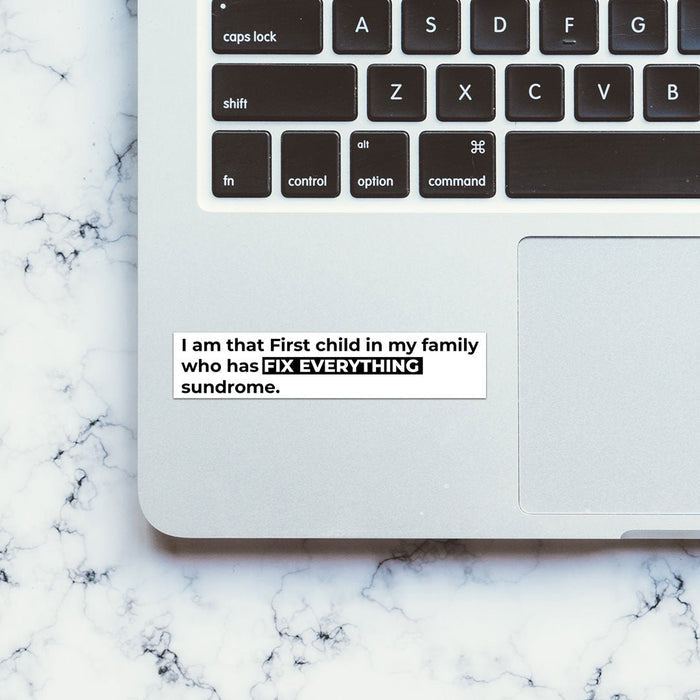 I Am That First Child Sticker - Stickers | STICK IT UP