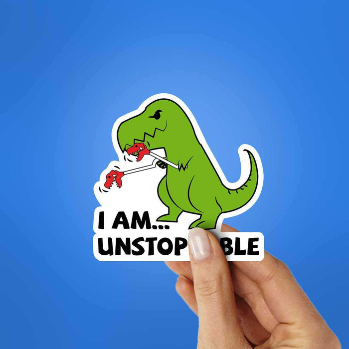 I Am Unstoppable Sticker - Stickers | STICK IT UP