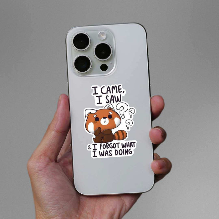 I Came I Saw And I Forgot Sticker - Stickers | STICK IT UP