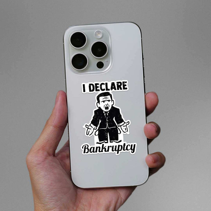 I Declare Bankruptcy Sticker - Stickers | STICK IT UP