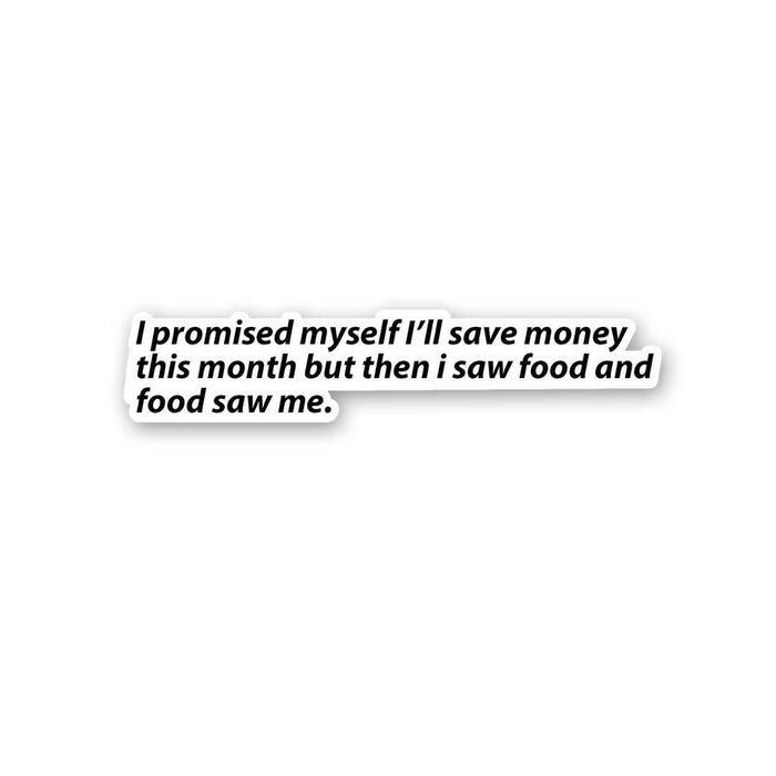 I Promised Myself Sticker - Stickers | STICK IT UP