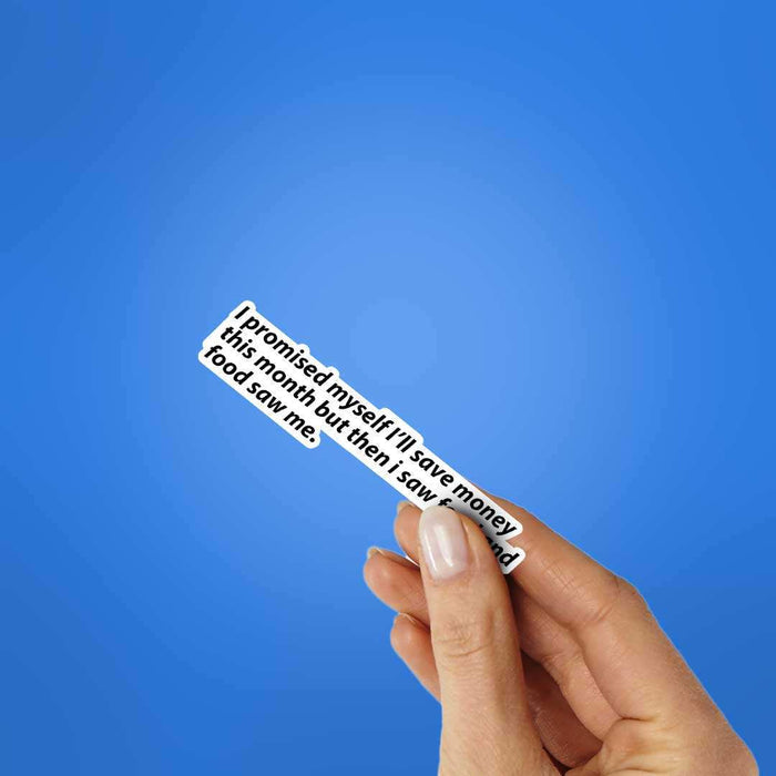 I Promised Myself Sticker - Stickers | STICK IT UP