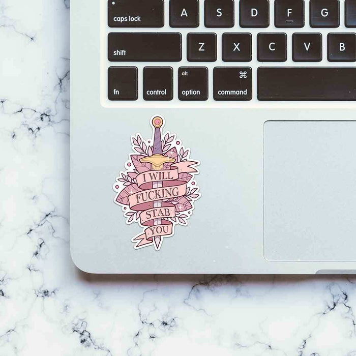 I Will Fucking Stab You Sticker - Stickers | STICK IT UP