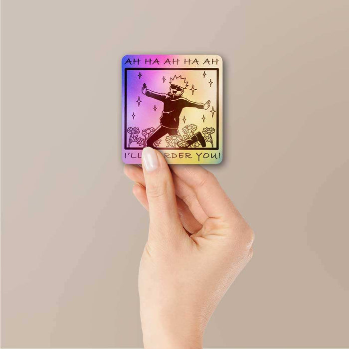 I'll Murder You Holographic Sticker - Holographic stickers | STICK IT UP