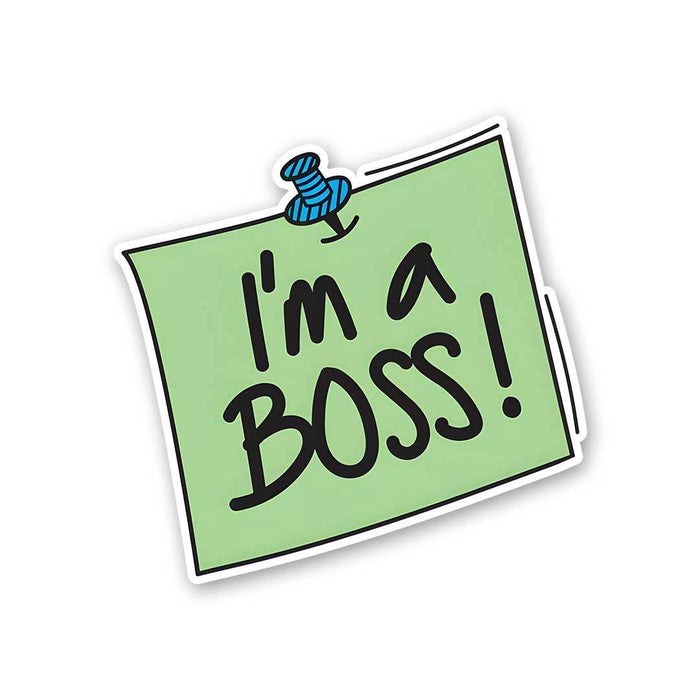 Im A Boss Sticker - Stickers | STICK IT UP