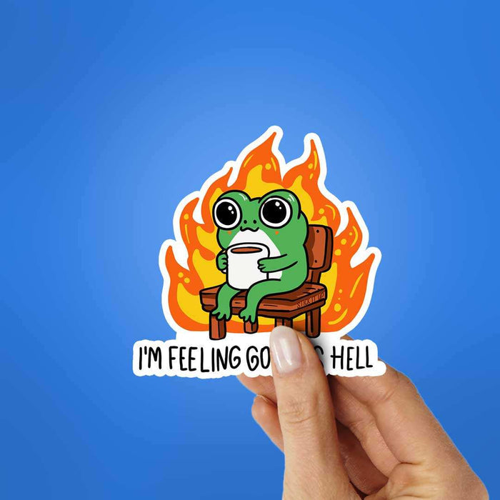 I'm Feeling Good As Hell Sticker - Stickers | STICK IT UP