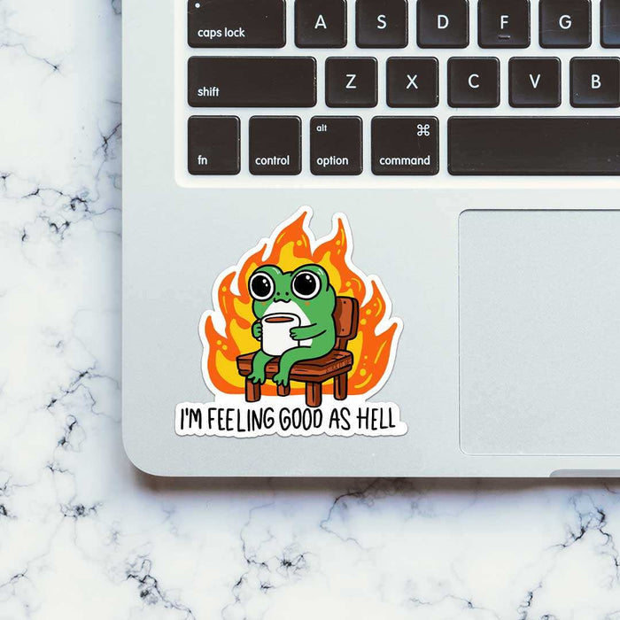 I'm Feeling Good As Hell Sticker - Stickers | STICK IT UP