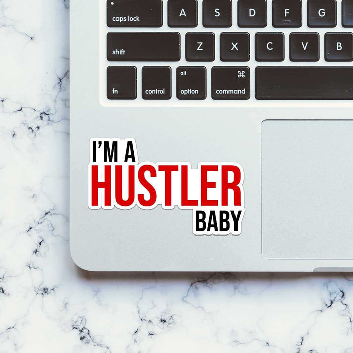 I'm Hustler Baby Sticker - Stickers | STICK IT UP