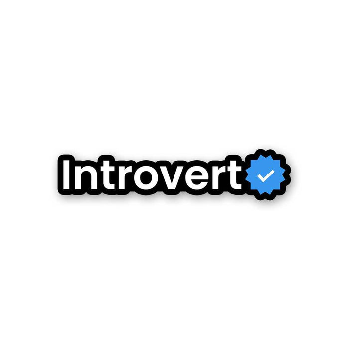 Introvert Verified Sticker - Stickers | STICK IT UP