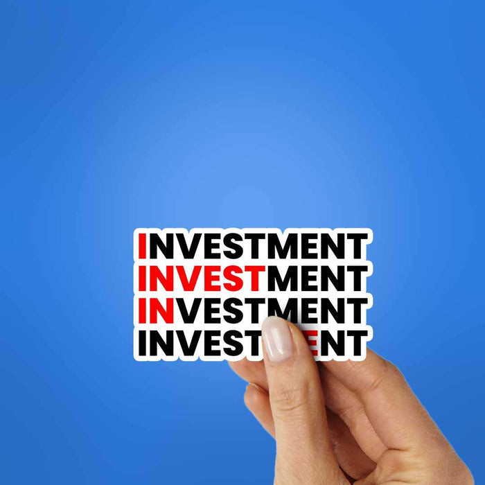 Investment Sticker - Stickers | STICK IT UP