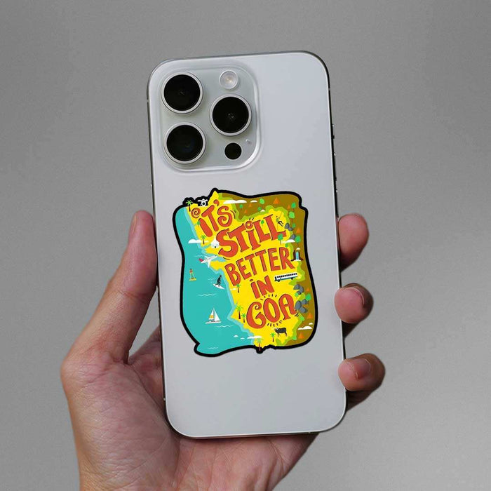 Its Still Better In Goa Sticker - Stickers | STICK IT UP