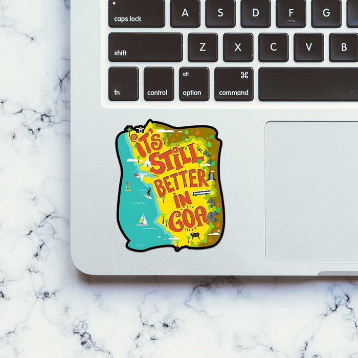 Its Still Better In Goa Sticker - Stickers | STICK IT UP
