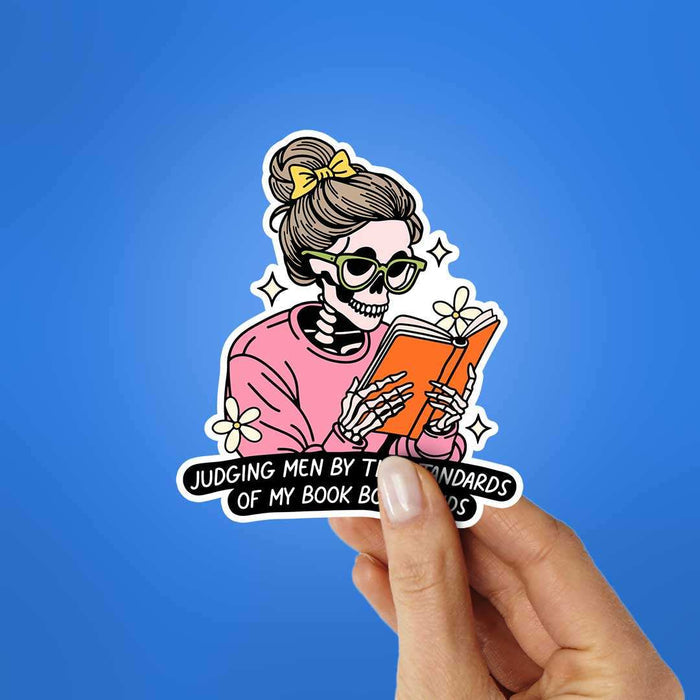 Judging Men By The Standards Of My Book Sticker - Stickers | STICK IT UP