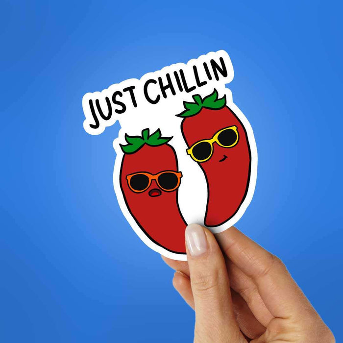 Just Chillin Sticker - Stickers | STICK IT UP
