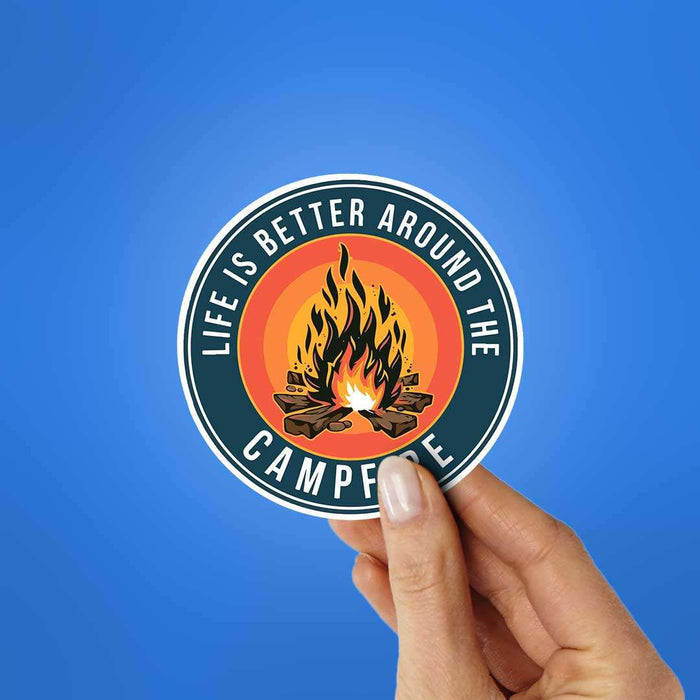 Life Is Better Around The Campfire Sticker - Stickers | STICK IT UP