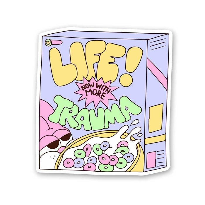 Life Now With More Trauma Sticker - Stickers | STICK IT UP