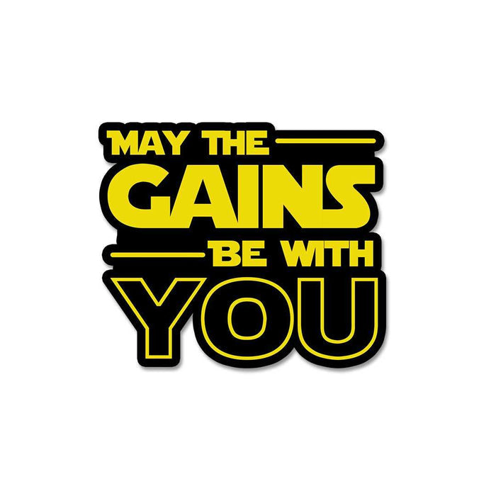 May The Gains Be Woth You Sticker - Stickers | STICK IT UP