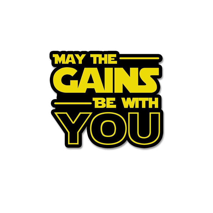 May The Gains Be Woth You Sticker - Stickers | STICK IT UP