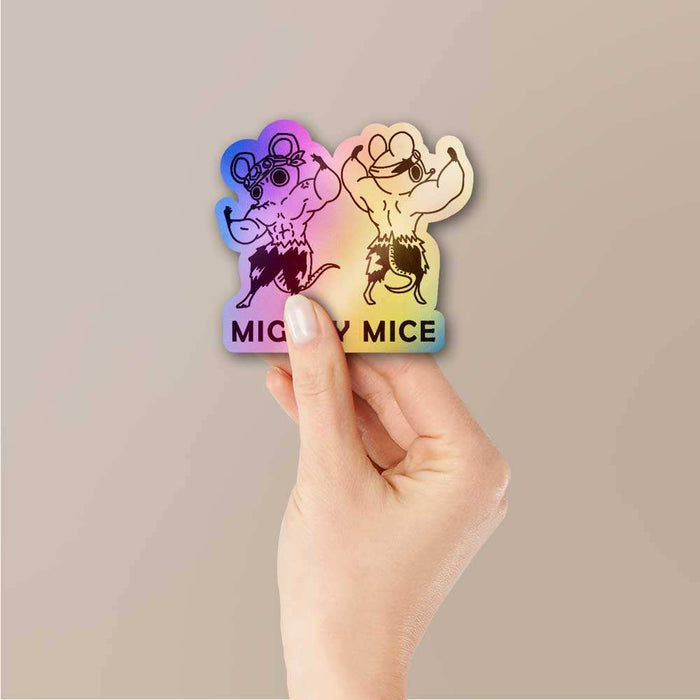 Mighty Mice Holographic Sticker - Holographic stickers | STICK IT UP