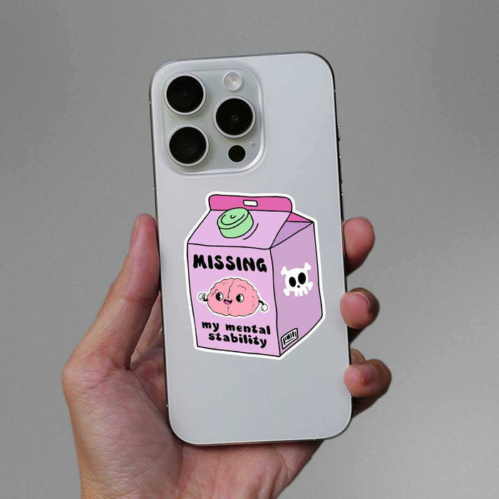Missig My Mental Stability Sticker - Stickers | STICK IT UP