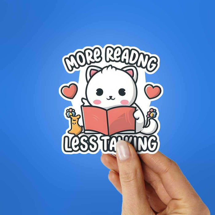 More Reading Less Talking Sticker - Stickers | STICK IT UP