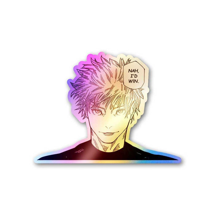 Nah, I'd Win Gojo Holographic Sticker - Holographic stickers | STICK IT UP