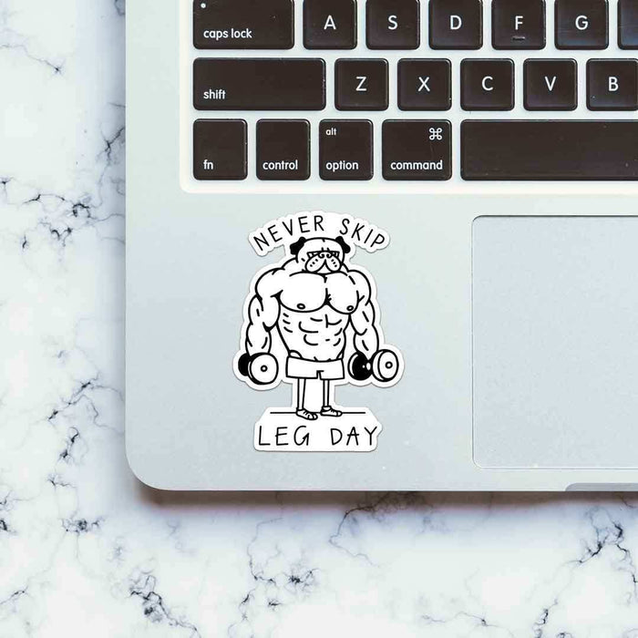 Never Skip Legs Day Sticker - Stickers | STICK IT UP